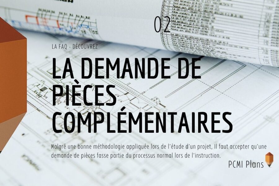02. La demande de pièces complémentaires d&rsquo;un permis