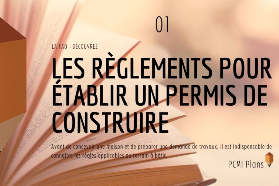 01. Les règlements pour un permis de construire