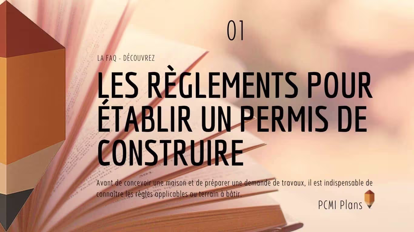 Les règlements pour établir un permis de construire