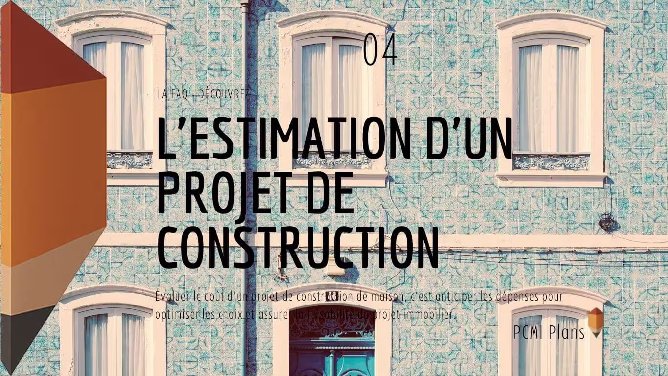 L'estimation d'un projet de construction